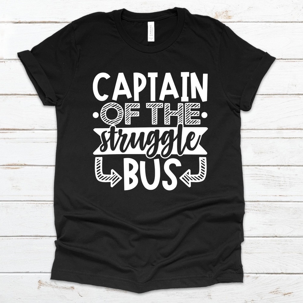 NWT Captain of the Struggle Bus Graphic Tee Shirt